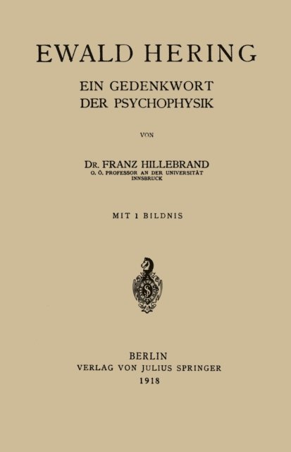 Franz Hillebrand - Ewald Hering, E-bok