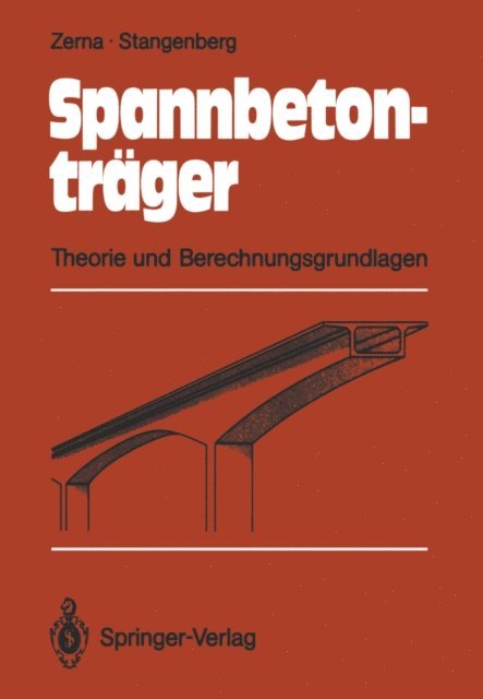 Friedhelm Stangenberg, Wolfgang Zerna - Spannbetonträger, E-bok