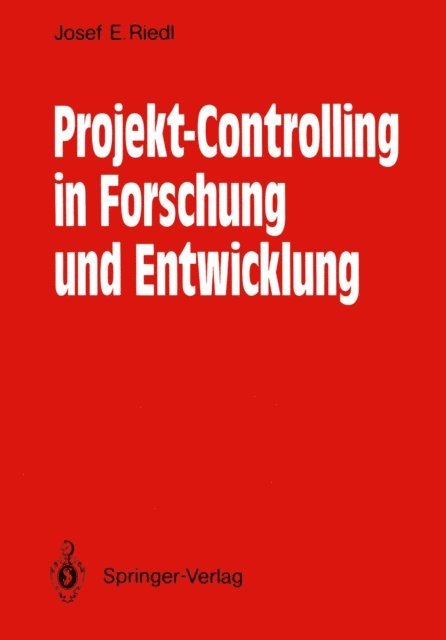 Josef E. Riedl - Projekt-Controlling in Forschung und Entwicklung, E-bok