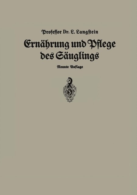 Leo Langstein - Ernährung und Pflege Des Säglings, E-bok