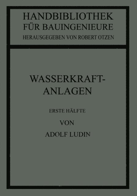 Adolf Ludin - Wasserkraftanlagen, E-bok