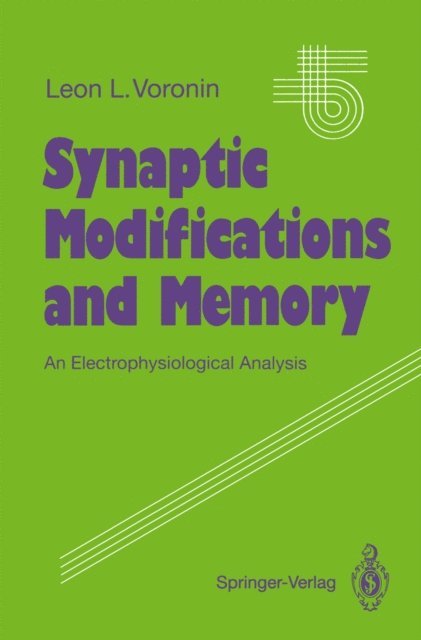 Leon L. Voronin - Synaptic Modifications and Memory, E-bok