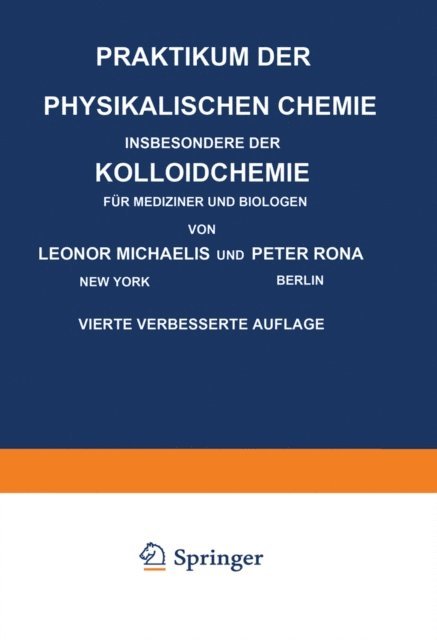 Peter Rona, Leonor Michaelis - Praktikum der Physikalischen Chemie Insbesondere der Kolloidchemie für Mediziner und Biologen, E-bok