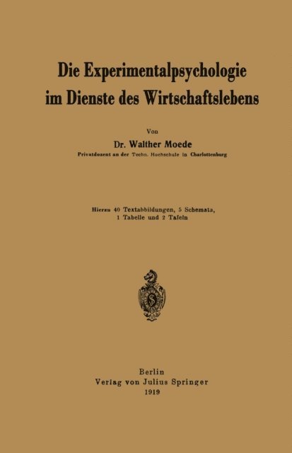 Walther Moede - Die Experimentalpsychologie im Dienste des Wirtschaftslebens, E-bok