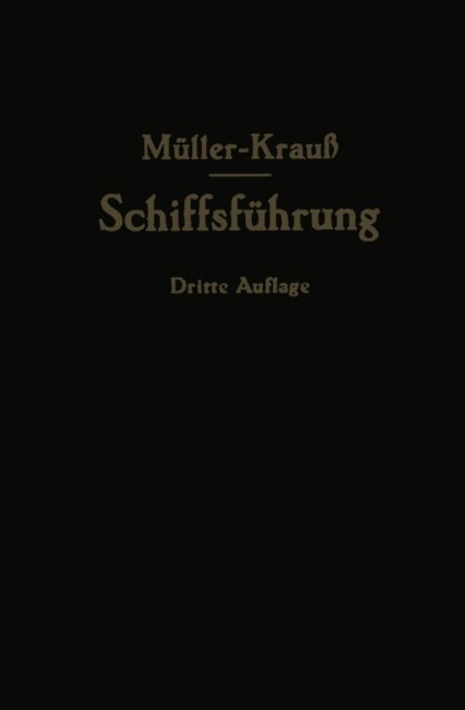 Martin Berger, Joseph Krau, Johannes Muller - Handbuch für die Schiffsführung, E-bok