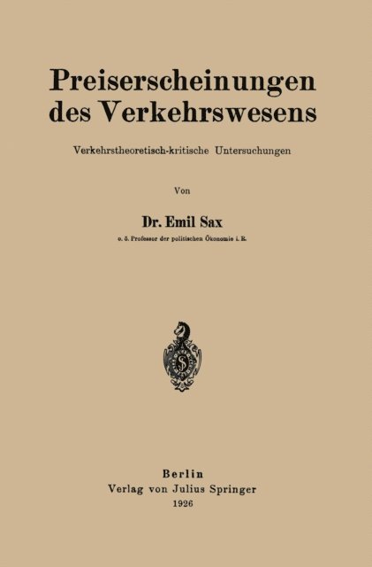 Emil Sax - Preiserscheinungen des Verkehrswesens, E-bok