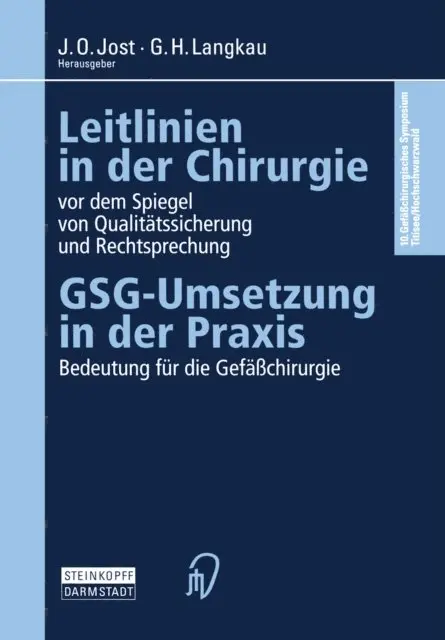 G.H. Langkau, J.O. Jost - Leitlinien in der Chirurgie vor dem Spiegel von Qualitätssicherung und Rechtsprechung, E-bok. Tillgänglighet: Lägg i varukorg