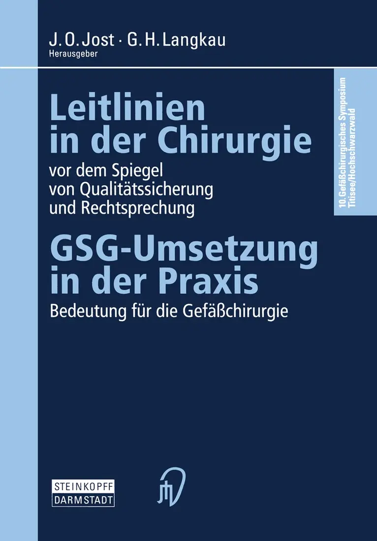 Leitlinien in der Chirurgie vor dem Spiegel von Qualitätssicherung und Rechtsprechung