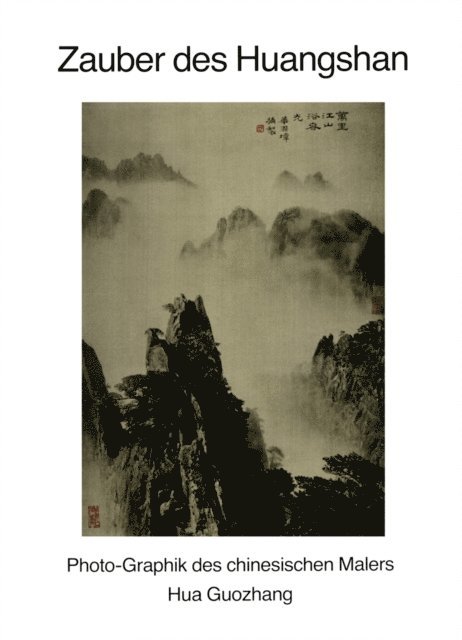 Fang Yi, Heinz Gotze - Zauber des Huangshan, E-bok