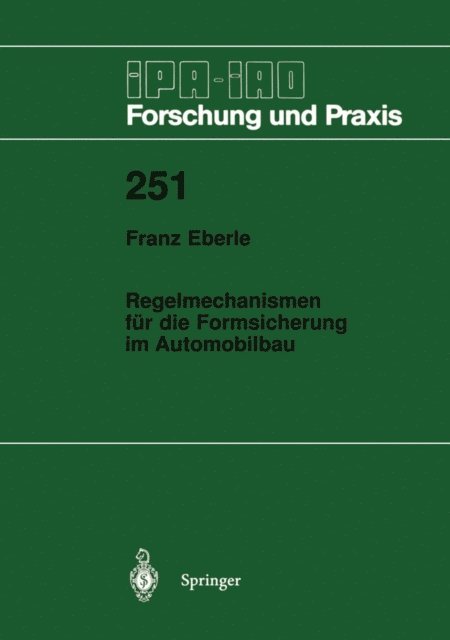 Franz Eberle - Regelmechanismen für die Formsicherung im Automobilbau, E-bok
