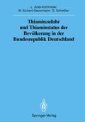 Thiaminzufuhr und Thiaminstatus der Bevölkerung in der Bundesrepublik Deutschland