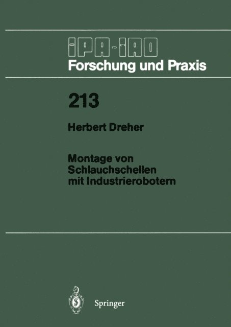 Herbert Dreher - Montage von Schlauchschellen mit Industrierobotern, E-bok