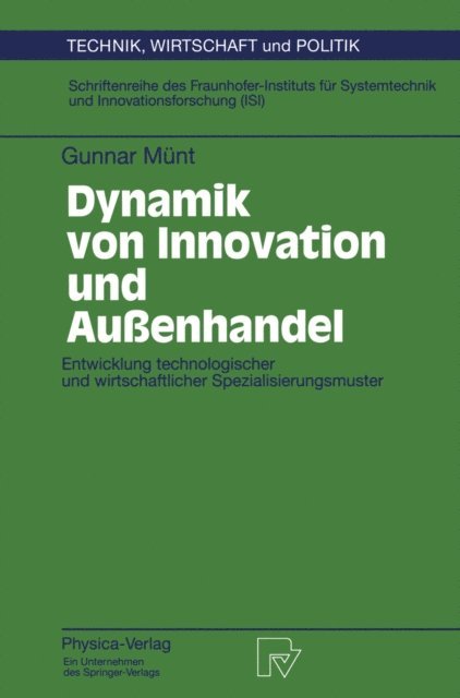 Gunnar Munt - Dynamik von Innovation und Außenhandel, E-bok