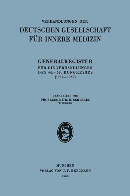 Generalregister für die Verhandlungen des 44.–69. Kongresses (1932–1963), E-bok