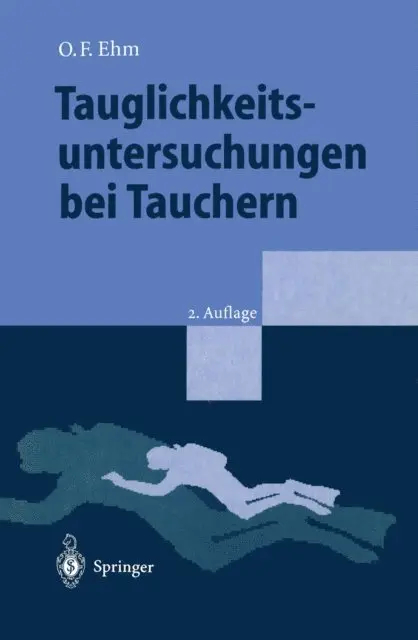 Oskar F. Ehm - Tauglichkeitsuntersuchungen bei Tauchern, E-bok. Tillgänglighet: Lägg i varukorg