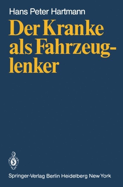 H.P. Hartmann - Der Kranke als Fahrzeuglenker, E-bok