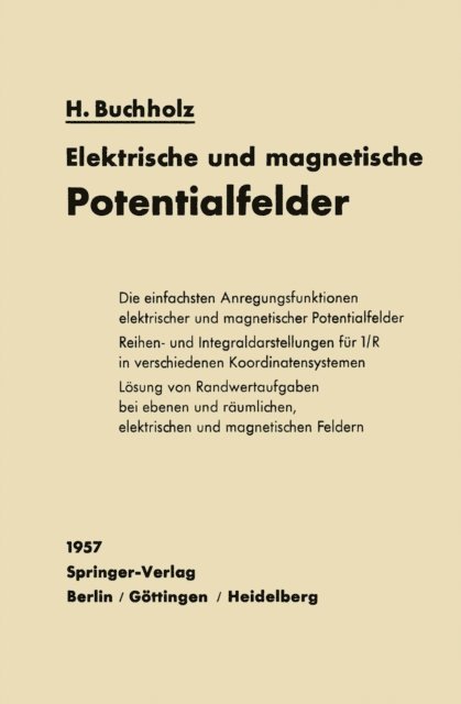 Herbert Buchholz - Elektrische und magnetische Potentialfelder, E-bok