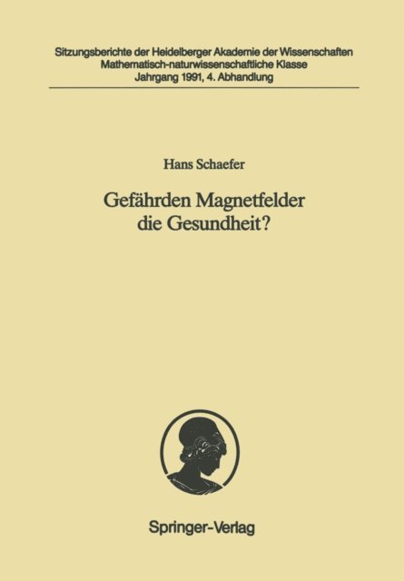 Hans Schaefer - Gefährden Magnetfelder die Gesundheit?, E-bok