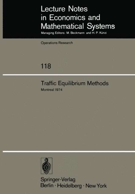 M.A. Florian - Traffic Equilibrium Methods, E-bok