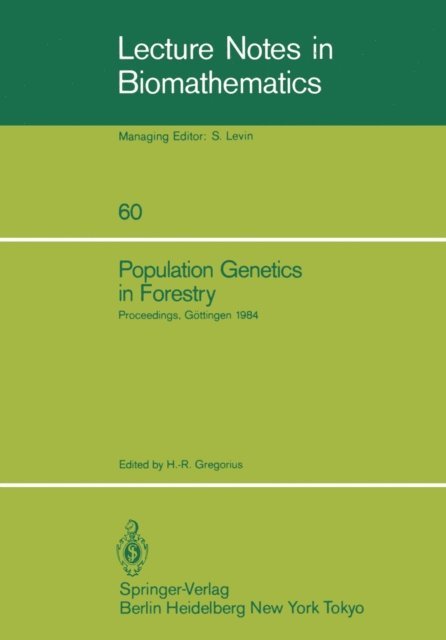 Hans-Rolf Gregorius - Population Genetics in Forestry, E-bok