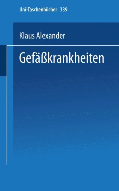 K. Alexander - Gefäßkrankheiten, E-bok. Tillgänglighet: Lägg i varukorg
