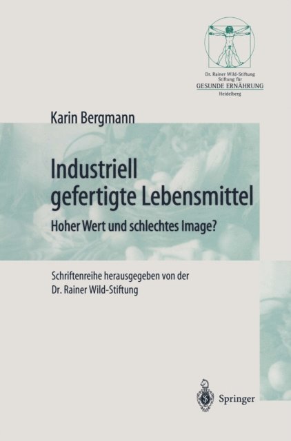 Karin Bergmann - Industriell Lebensmittel, E-bok