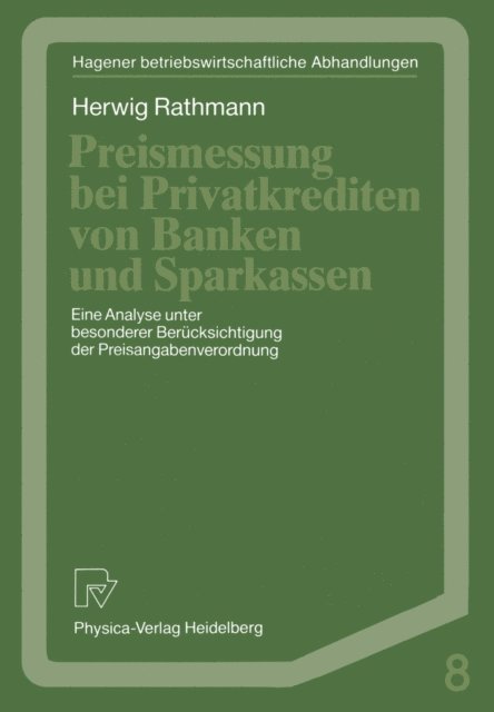 Herwig Rathmann - Preismessung bei Privatkrediten von Banken und Sparkassen, E-bok