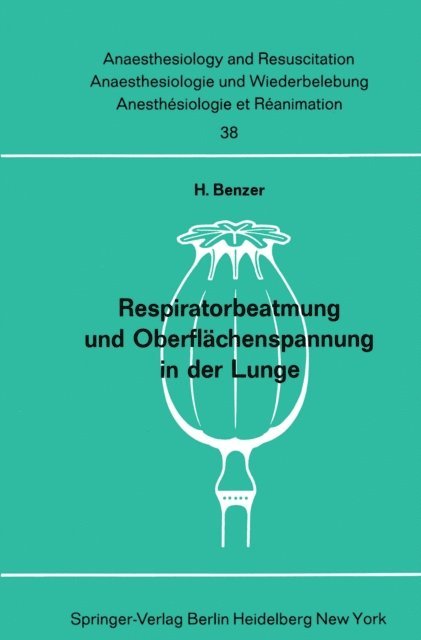 H. Benzer - Respiratorbeatmung und Oberflächenspannung in der Lunge, E-bok