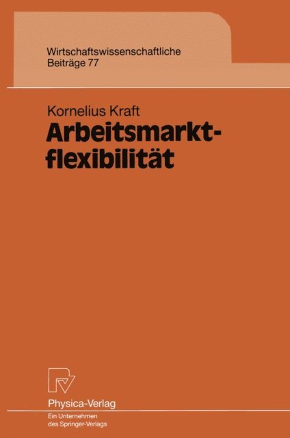Kornelius Kraft - Arbeitsmarktflexibilität, E-bok