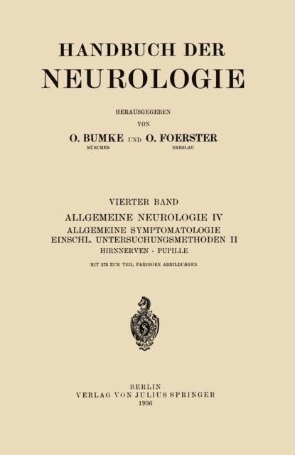 W. Riese, O. Marchesani, F. Kramer, W. Klestadt, P. A. Jaensch, A. Bielschowsky - Hirnnerven Pupille, E-bok