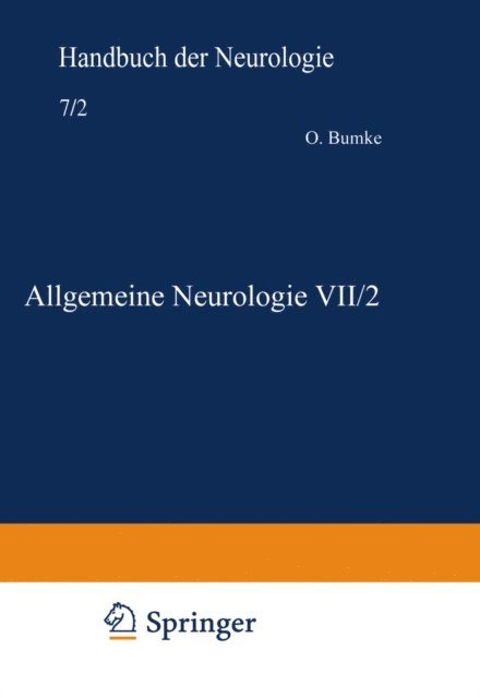 H. W. Stenvers, E. Forster, E. Neisser, Ludwig Guttmann - Allgemeine Neurologie VII/2, E-bok