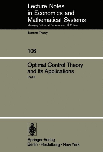 B. J. Kirby - Optimal Control Theory and its Applications, E-bok