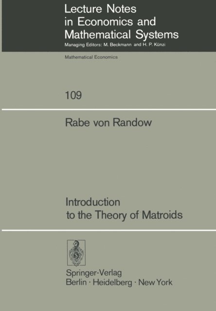 R. v. Randow - Introduction to the Theory of Matroids, E-bok