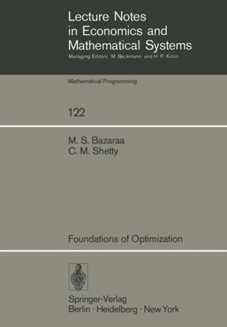 C. M. Shetty, M. S. Bazaraa - Foundations of Optimization, E-bok