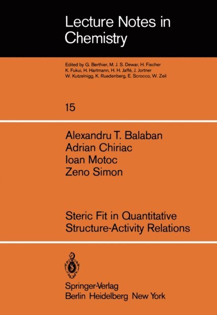 Z. Simon, I. Motoc, A. Chiriac, A.T. Balaban - Steric Fit in Quantitative Structure-Activity Relations, E-bok