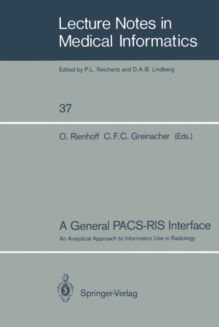 C.F.C. Greinacher, Otto Rienhoff - General PACS-RIS Interface, E-bok