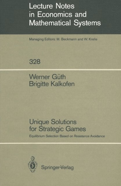 Brigitte Kalkofen, Werner Guth - Unique Solutions for Strategic Games, E-bok