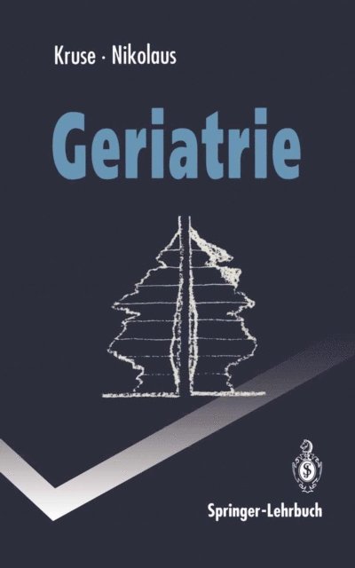 Thorsten Nikolaus, Wolfgang Kruse - Geriatrie, E-bok