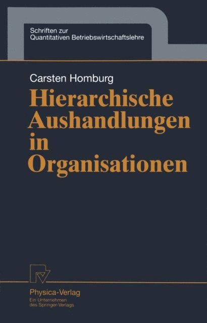 Carsten Homburg - Hierarchische Aushandlungen in Organisationen, E-bok