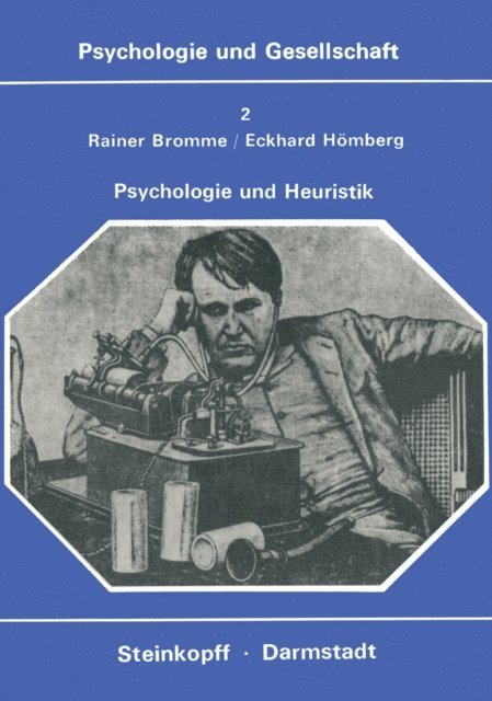E. Homberg, R. Bromme - Psychologie und Heuristik, E-bok