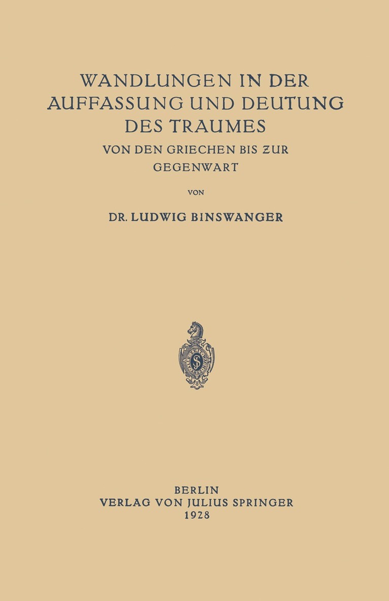 Ludwig Binswanger - Wandlungen in der Auffassung und Deutung des Traumes, Häftad