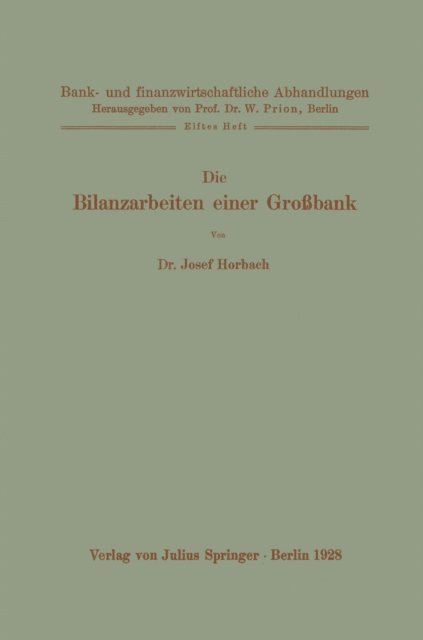 Josef Horbach, W. Prion - Die Bilanzarbeiten einer Großbank, E-bok