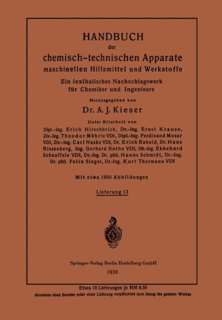 Kurt Krause, A.J. Kieser - Handbuch der chemisch-technischen Apparate maschinellen Hilfsmittel und Werkstoffe, E-bok