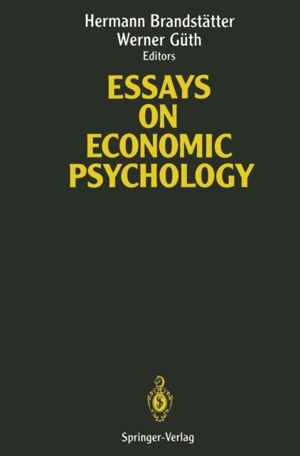 Werner Guth, Hermann Brandstatter - Essays on Economic Psychology, E-bok