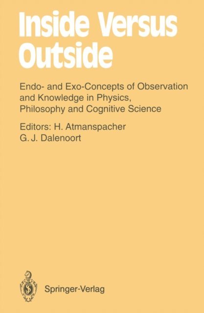 Gerhard J. Dalenoort, Harald Atmanspacher - Inside Versus Outside, E-bok