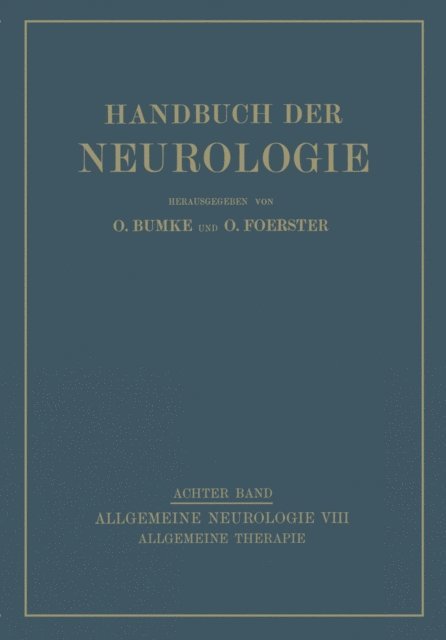 E. Wexberg, J. Wagner-Jauregg, A. Strasser, M. Sgalitzer, J. Reinhold, O. Marburg, L. Mann, W. Lehmann, G. Hohmann, A. Frohlich, O. Foerster - Allgemeine Therapie, E-bok