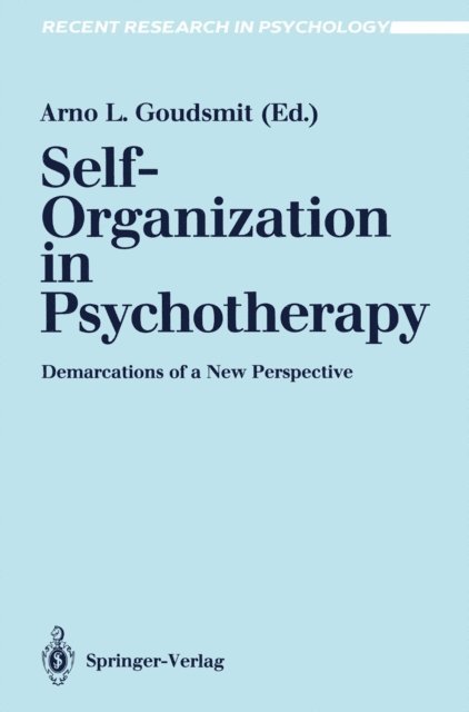 Arno L. Goudsmit - Self-Organization in Psychotherapy, E-bok
