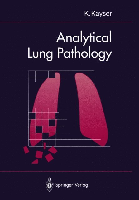 Klaus Kayser - Analytical Lung Pathology, E-bok