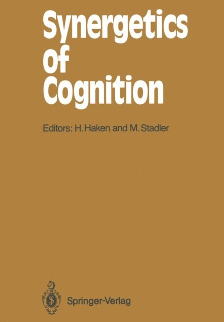 Michael Stadler, Hermann Haken - Synergetics of Cognition, E-bok