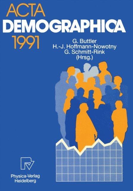 Gerhard Schmitt-Rink, Hans-Joachim Hoffmann-Nowotny, Gunter Buttler - Acta Demographica 1991, E-bok